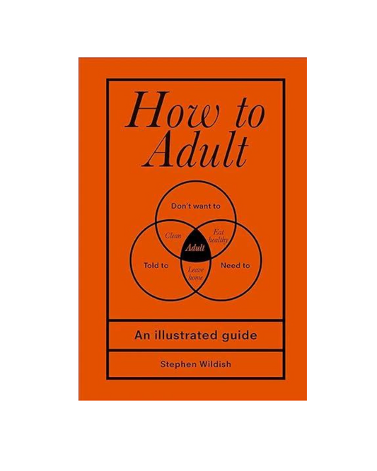 How to Adult Book