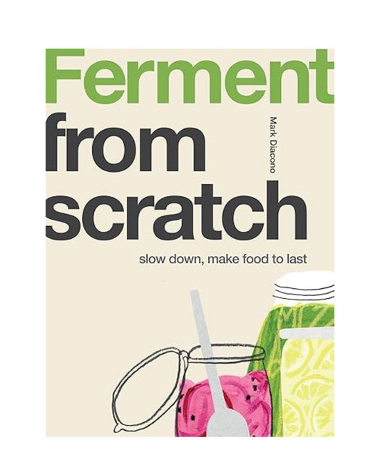 Ferment From Scratch Book